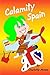 Calamity Spain by Alison J Moore