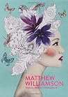 Matthew Williamson: Fashion, Print and Colouring Matthew Williamson: Fashion, Print and Colouring