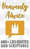 Heavenly Advice: ...