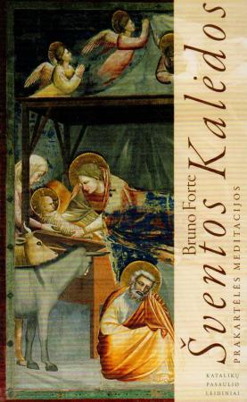 Šventos Kalėdos: Prakartėlės meditacijos