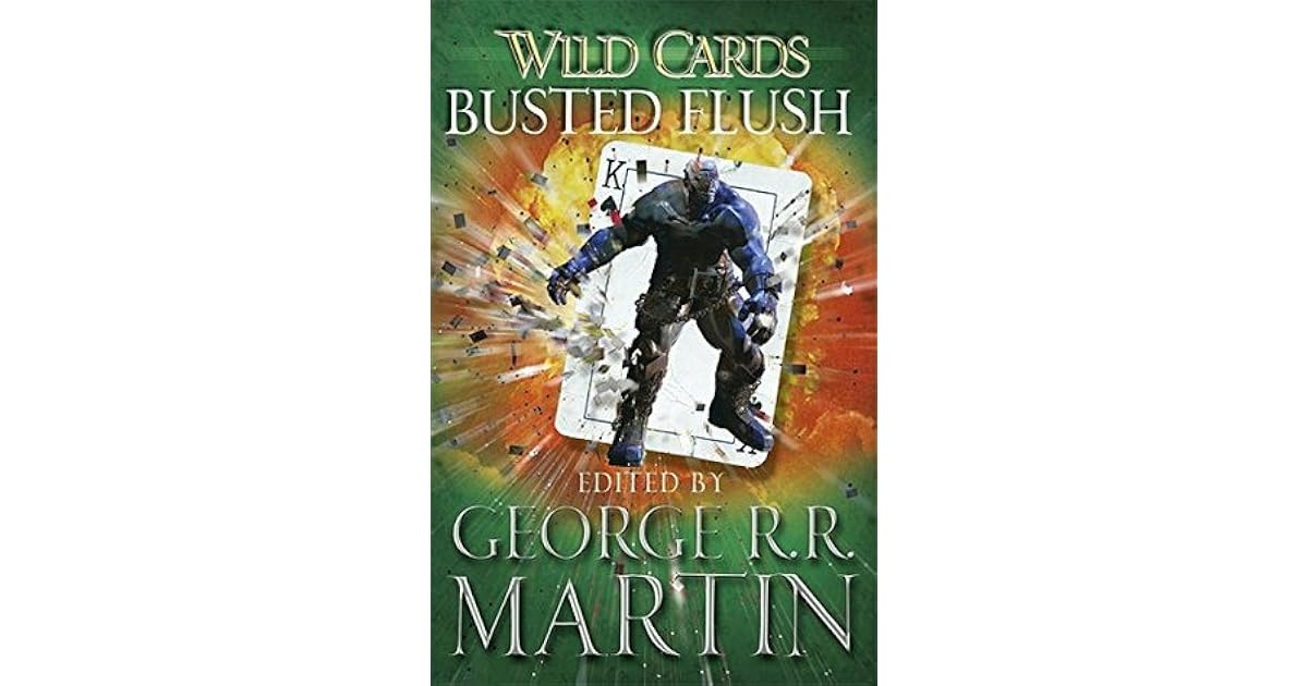 Busted Flush (Wild Cards 2) by R.R. Martin