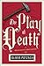 The Play of Death (The Hang...