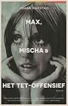 Max, Mischa & het...