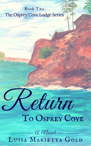 Return to Osprey Cove (Osprey Cove Lodge, #2)