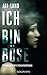 Ich bin böse