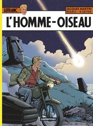 L'homme-oiseau (Lefranc, #27)