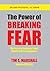 Breaking the Power of Fear:...
