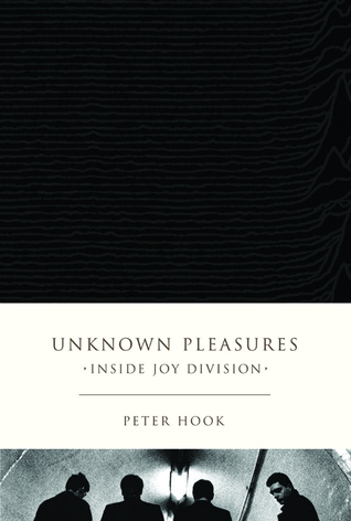 Unknown Pleasures: Inside Joy Division