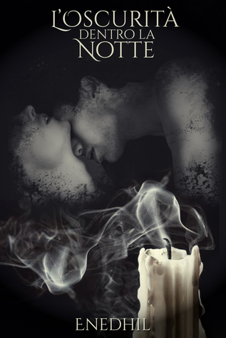 L'Oscurità Dentro La Notte