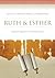 Ruth & Esther (Smyth & Helwys Bible Commentary)