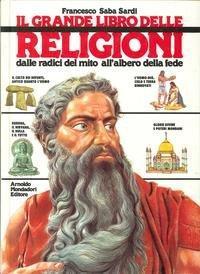 Religioni: dalle radici del mito all'albero della fede (Hardcover)