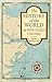 The History of the World in Bite-Sized Chunks