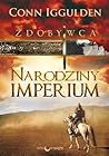 Zdobywca. Narodzi...