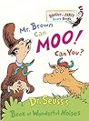 MR. BROWN CAN MOO...