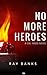 No More Heroes (Cal Innes Book 3)