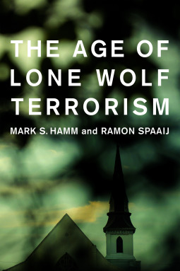 The Age of Lone Wolf Terrorism