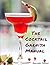 The Cocktail Garnish Manual: The complete guide to cocktail garnishes, from simple to extraordinary