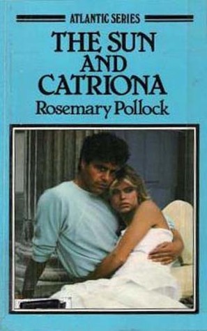 The sun and Catriona (Atlantic large print)