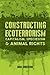 Constructing Ecoterrorism: Capitalism, Speciesism and Animal Rights