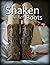 Shaken in her Boots, Volume...