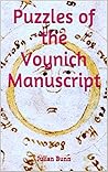 Puzzles of the Voynich Manuscript by Julian Bunn Puzzles of the Voynich Manuscript by Julian Bunn