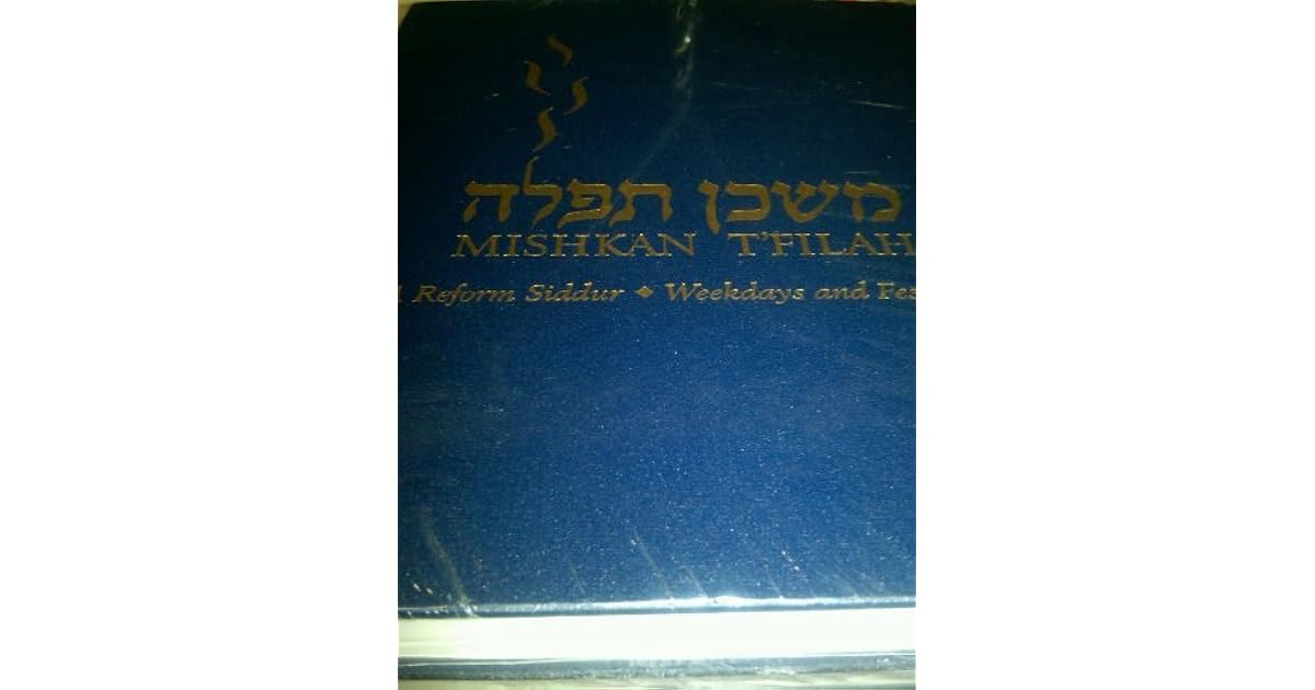 Mishkan Tfilah(T'filah) Large Print Shabbat and Weekdays &amp; Festivals 2 ...