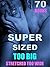 Super Sized Erotica Collection: 70 Books