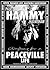 Peaceville Life by Paul Hammy Halmshaw