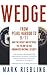 Wedge: From Pearl Harbor to 9/11: How the Secret War between the FBI and CIA Has Endangered National Security