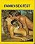 Family Sex Fest (Erotic)