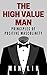 The High Value Man: Princip...