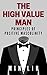 The High Value Man: Principles of Positive Masculinity
