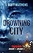 The Drowning City (Tokyo No...
