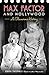 Max Factor and Hollywood: A...