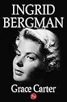 Ingrid Bergman Ingrid Bergman