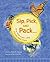 Sip, Pick, and Pack by Polly Cheney