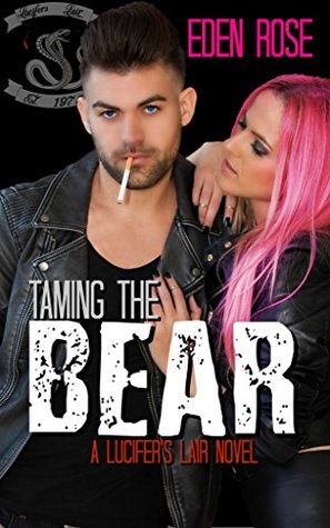 Taming the Bear (Lucifer's Lair, #1)