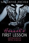 Hannah's First Lesson: Exhibitionist Wife Erotica (Humble Hannah Book 1)