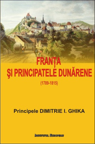 Franța și Principatele dunărene: (1789-1815)