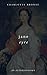 Jane Eyre by Charlotte Brontë