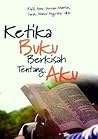 Ketika Buku Berkisah Tentang Aku Ketika Buku Berkisah Tentang Aku