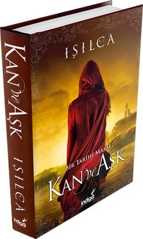 Bir Tarihi Masal: Kan ve Aşk (Hardcover)