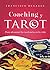 Coaching y Tarot. Para alcanzar la excelencia en la vida (Spanish Edition)
