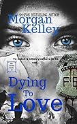 Dying to Love