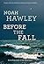 Before the Fall by Noah Hawley