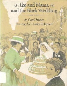 Ike and Mama and the Block Wedding (Hardcover)