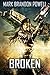 Broken: The Foremid Saga: A...