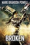 Broken: The Foremid Saga: A Supernatural Space Opera Novel (Starship Magic Series Book 1)