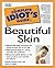 The Complete Idiot's Guide to Beautiful Skin
