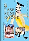 Lase mind kööki!  by Merle Liivak